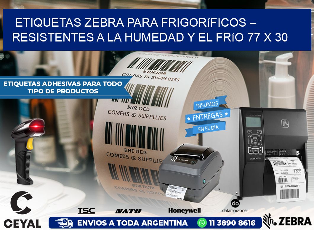 Etiquetas Zebra para Frigoríficos – Resistentes a la Humedad y el Frío 77 x 30