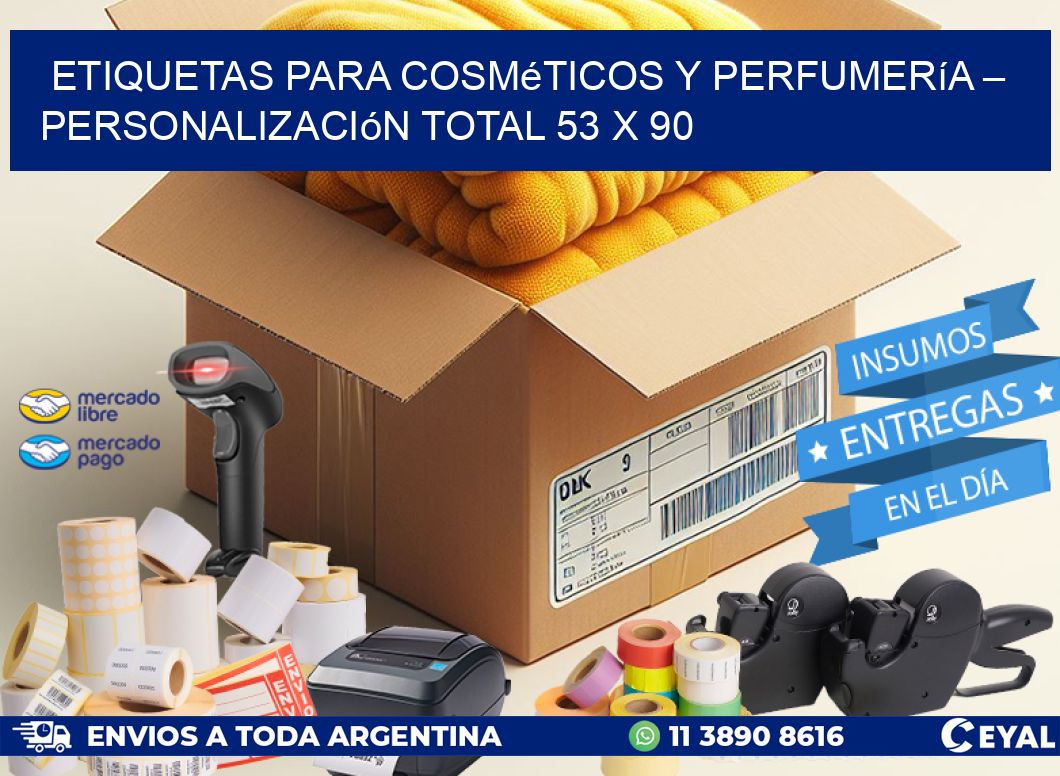 Etiquetas para Cosméticos y Perfumería – Personalización Total 53 x 90