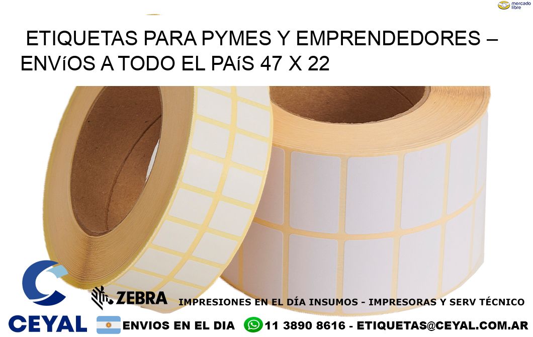 Etiquetas para PyMEs y Emprendedores – Envíos a Todo el País 47 x 22