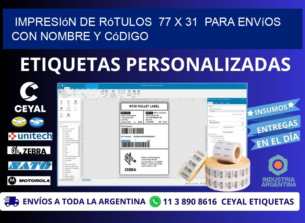 Impresión de Rótulos  77 x 31  para Envíos con Nombre y Código