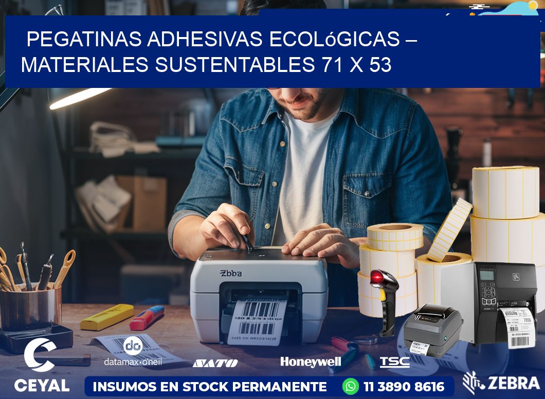 Pegatinas Adhesivas Ecológicas – Materiales Sustentables 71 x 53