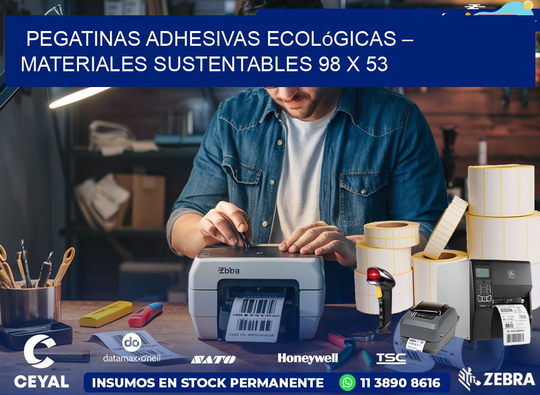 Pegatinas Adhesivas Ecológicas – Materiales Sustentables 98 x 53