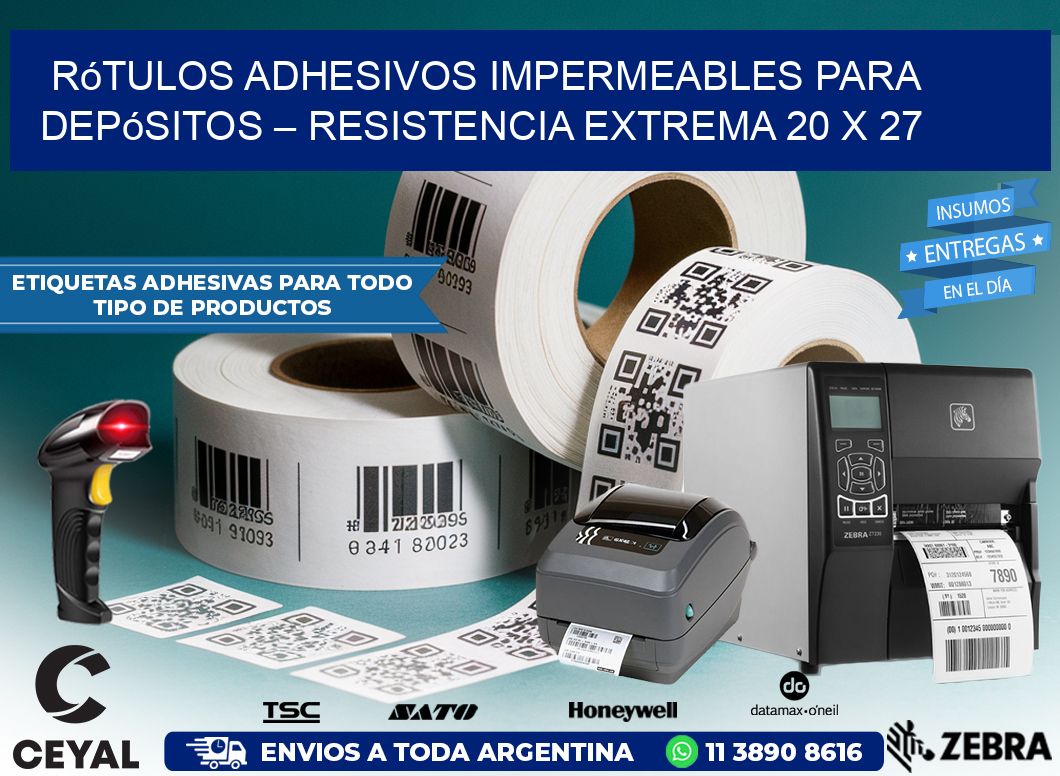 Rótulos Adhesivos Impermeables para Depósitos – Resistencia Extrema 20 x 27