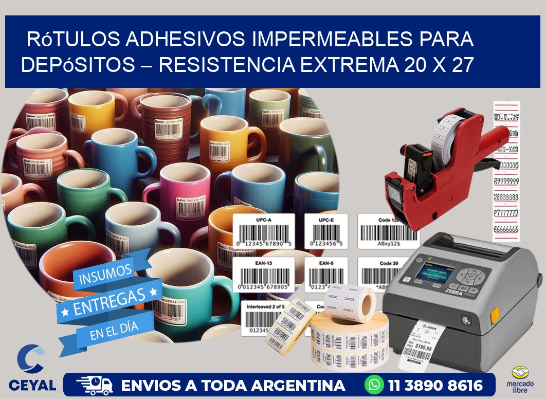 Rótulos Adhesivos Impermeables para Depósitos – Resistencia Extrema 20 x 27