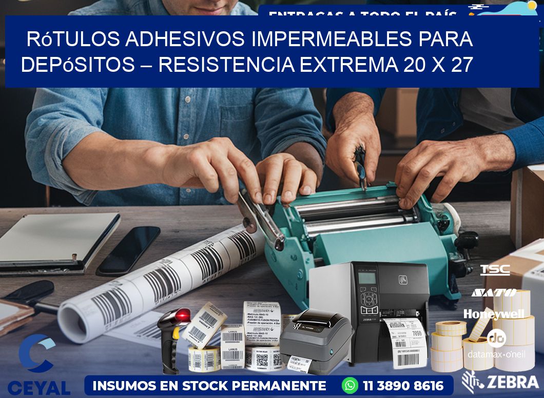 Rótulos Adhesivos Impermeables para Depósitos – Resistencia Extrema 20 x 27