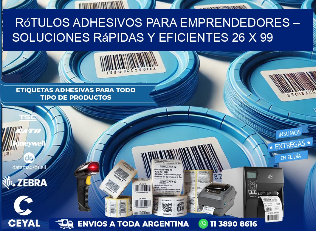 Rótulos Adhesivos para Emprendedores – Soluciones Rápidas y Eficientes 26 x 99