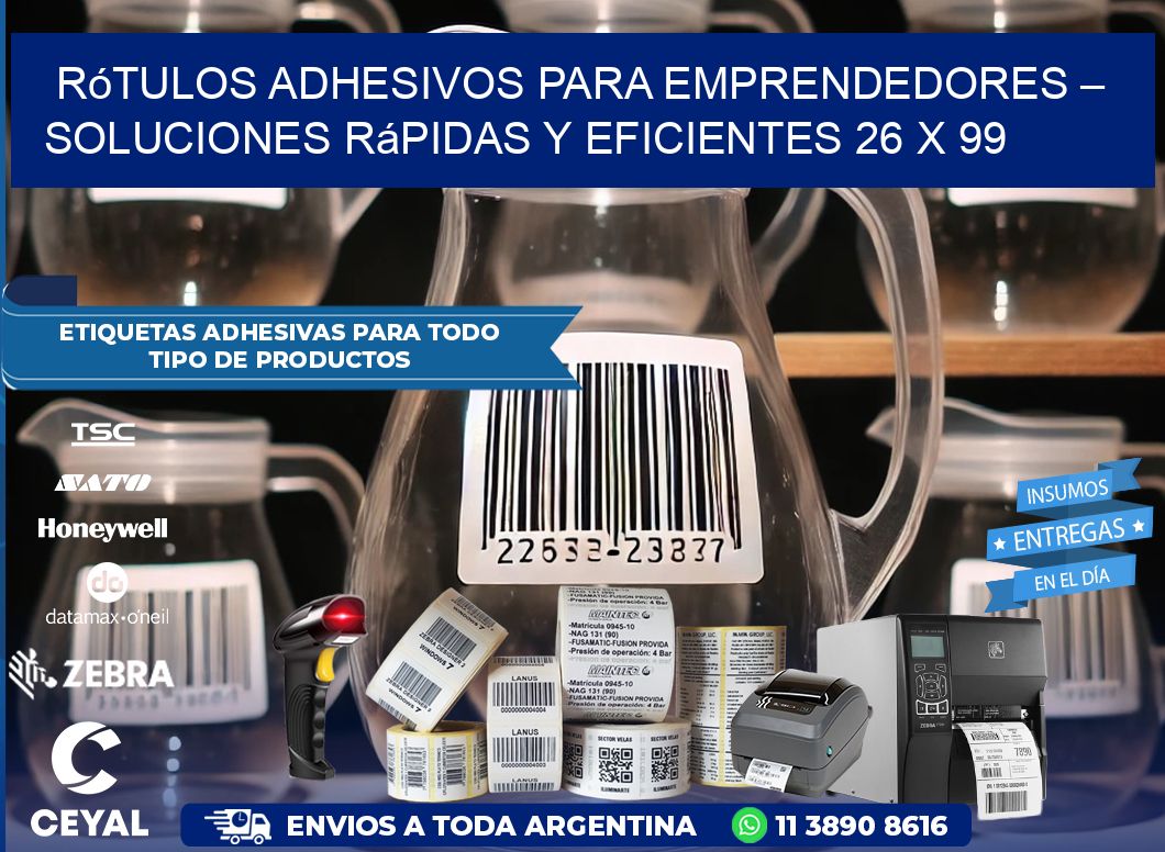 Rótulos Adhesivos para Emprendedores – Soluciones Rápidas y Eficientes 26 x 99