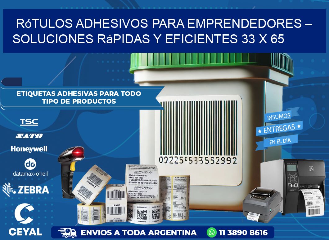 Rótulos Adhesivos para Emprendedores – Soluciones Rápidas y Eficientes 33 x 65