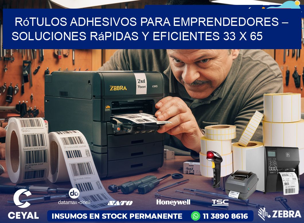 Rótulos Adhesivos para Emprendedores – Soluciones Rápidas y Eficientes 33 x 65