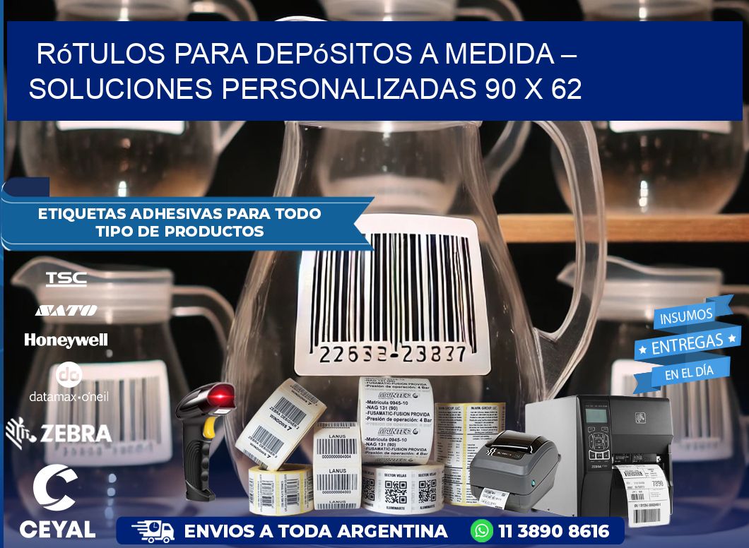 Rótulos para Depósitos a Medida – Soluciones Personalizadas 90 x 62