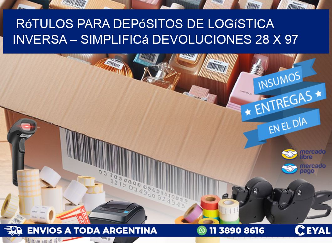 Rótulos para Depósitos de Logística Inversa – Simplificá Devoluciones 28 x 97