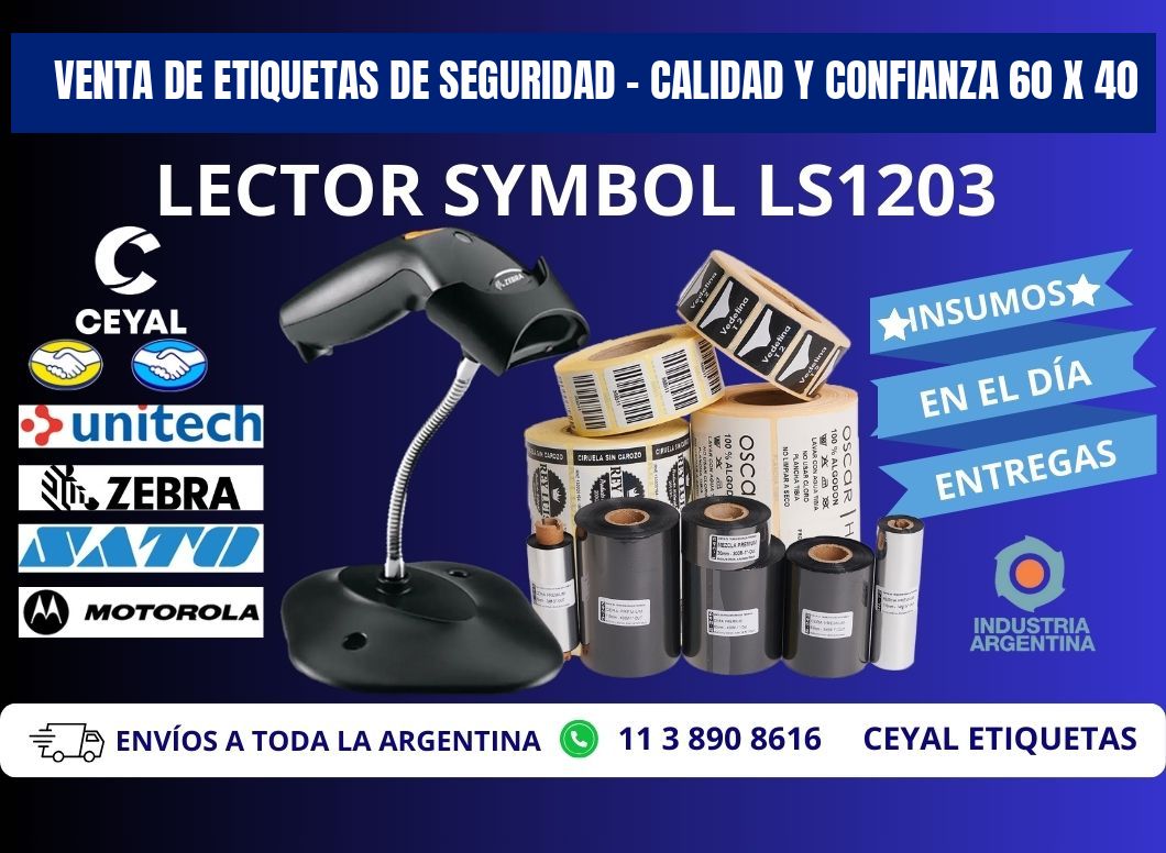 VENTA DE ETIQUETAS DE SEGURIDAD – CALIDAD Y CONFIANZA 60 x 40