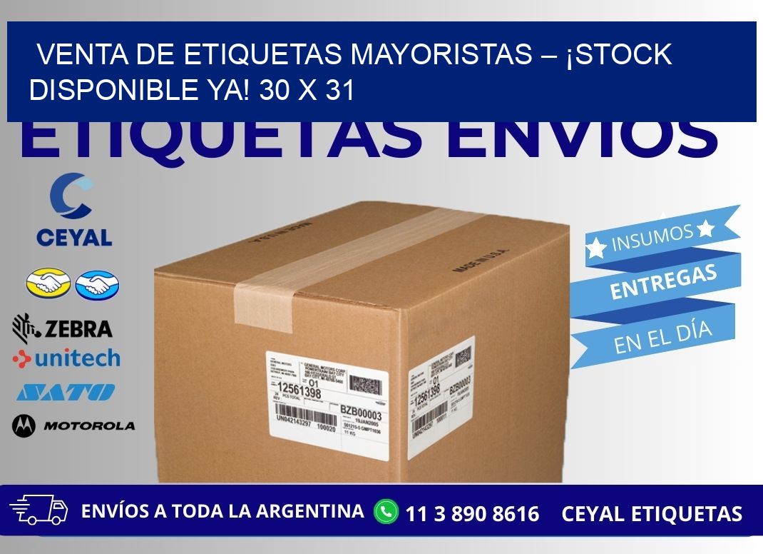 VENTA DE ETIQUETAS MAYORISTAS – ¡STOCK DISPONIBLE YA! 30 x 31