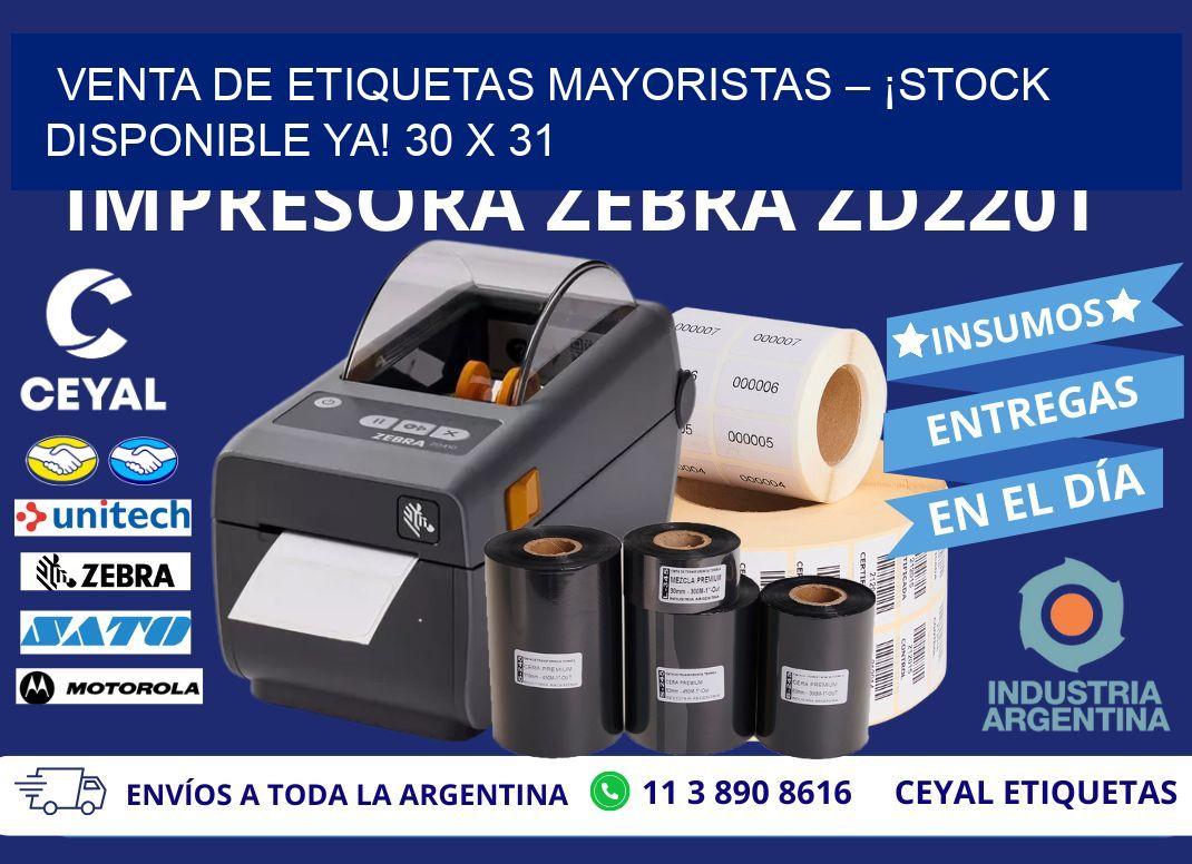 VENTA DE ETIQUETAS MAYORISTAS – ¡STOCK DISPONIBLE YA! 30 x 31