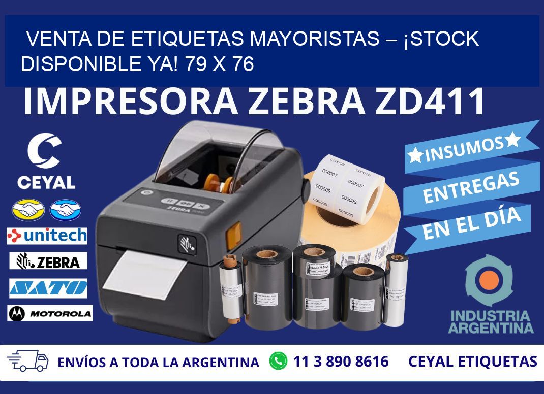 VENTA DE ETIQUETAS MAYORISTAS – ¡STOCK DISPONIBLE YA! 79 x 76