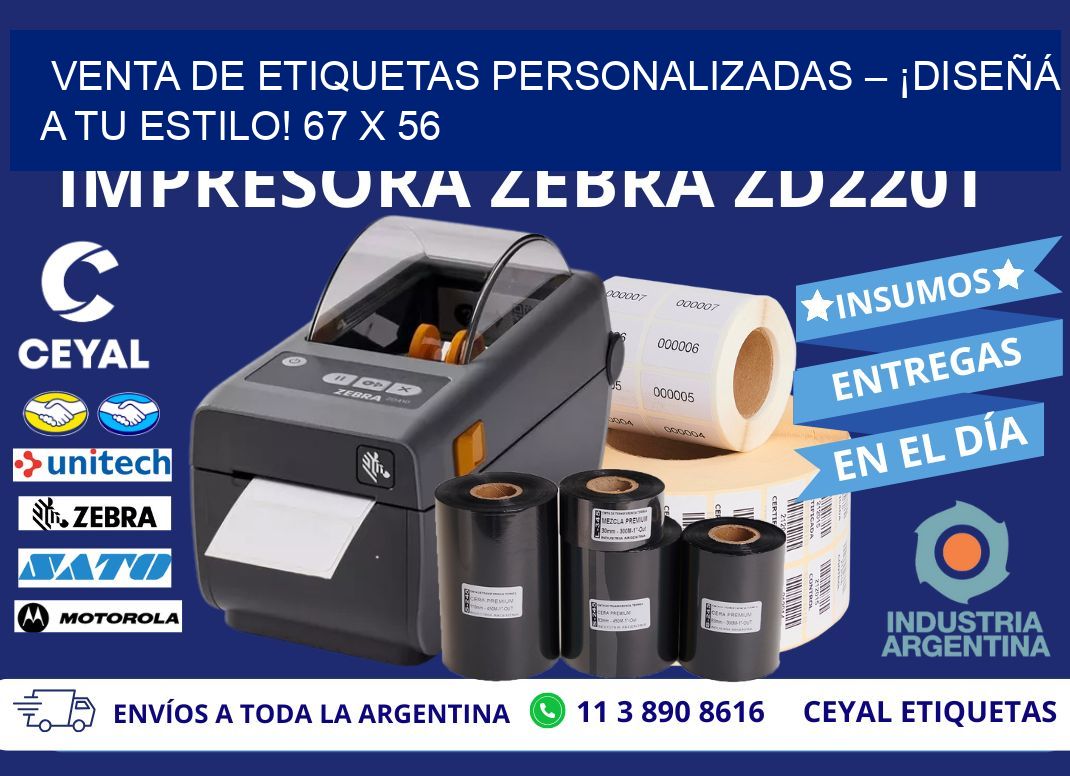 VENTA DE ETIQUETAS PERSONALIZADAS – ¡DISEÑÁ A TU ESTILO! 67 x 56