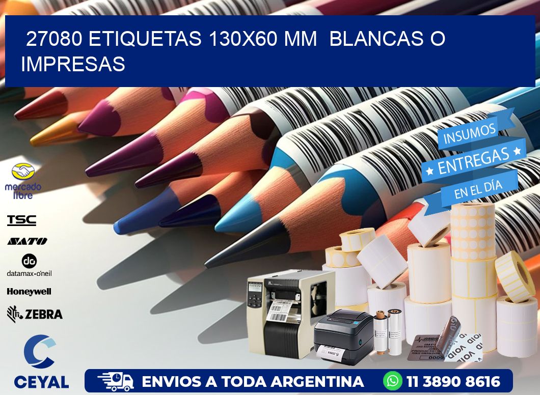 27080 ETIQUETAS 130x60 mm BLANCAS O IMPRESAS