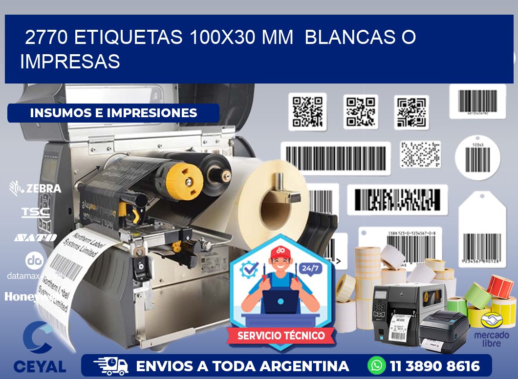 2770 ETIQUETAS 100x30 mm  BLANCAS O IMPRESAS