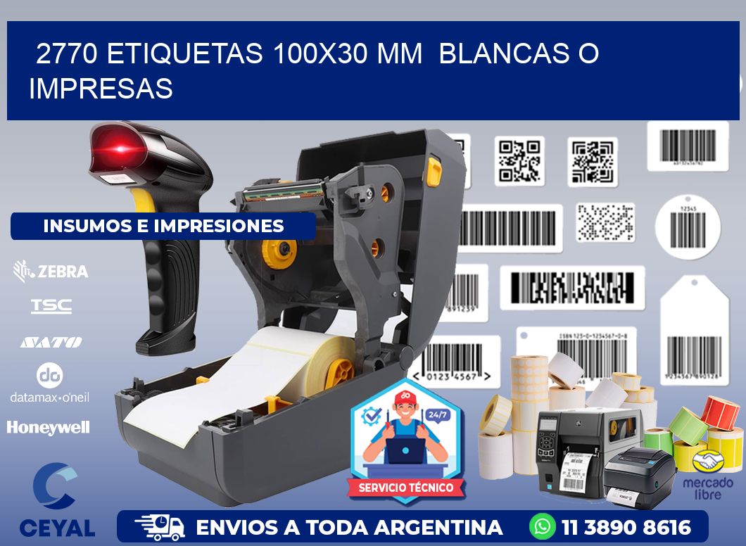 2770 ETIQUETAS 100x30 mm  BLANCAS O IMPRESAS