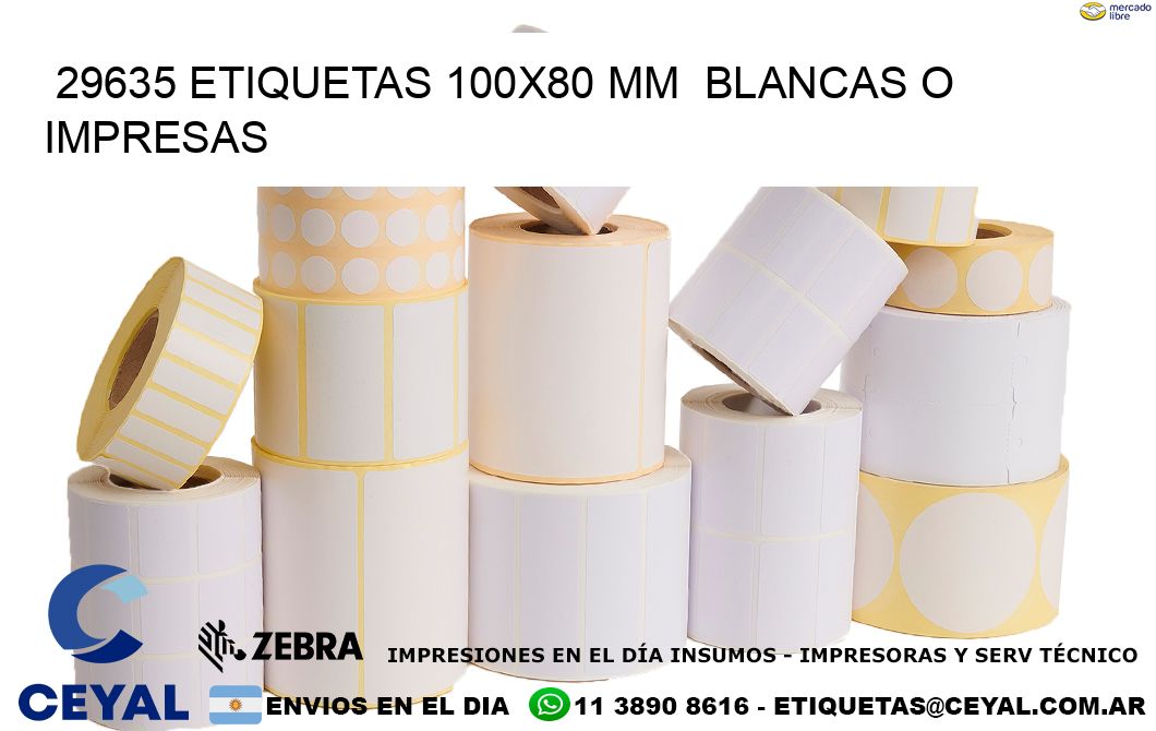 29635 ETIQUETAS 100x80 mm BLANCAS O IMPRESAS