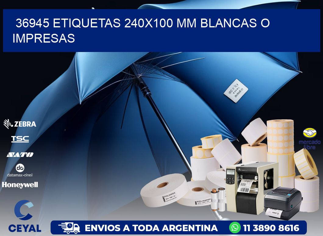 36945 ETIQUETAS 240x100 mm BLANCAS O IMPRESAS