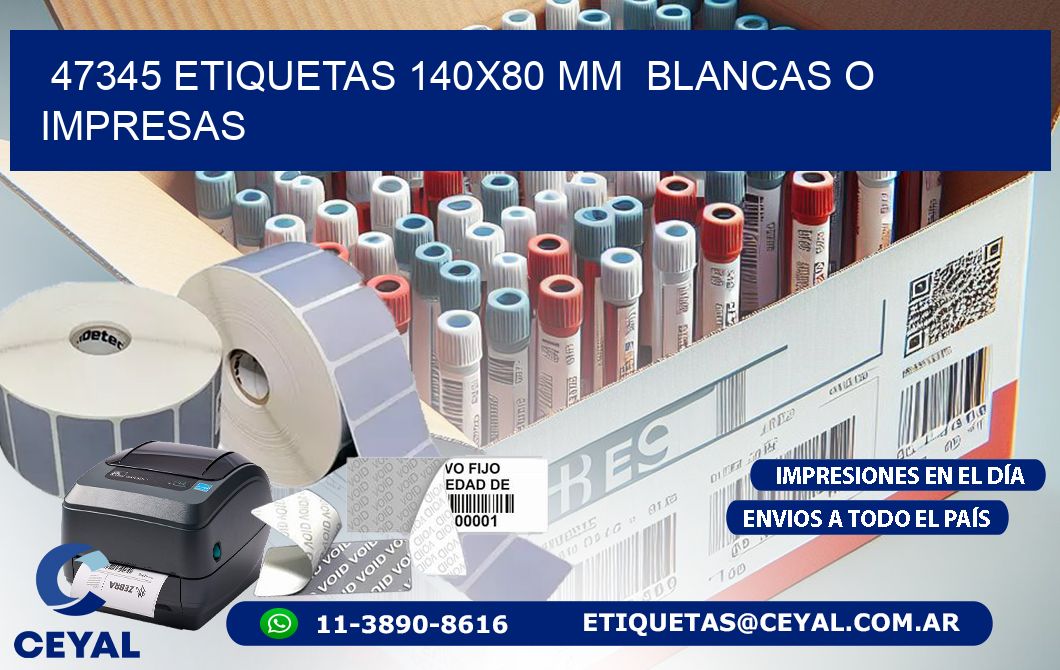 47345 ETIQUETAS 140x80 mm  BLANCAS O IMPRESAS