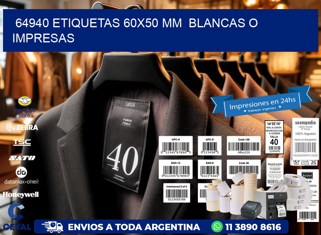 64940 ETIQUETAS 60x50 mm  BLANCAS O IMPRESAS