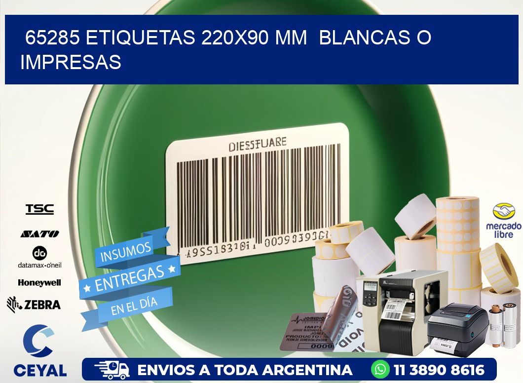 65285 ETIQUETAS 220x90 mm BLANCAS O IMPRESAS