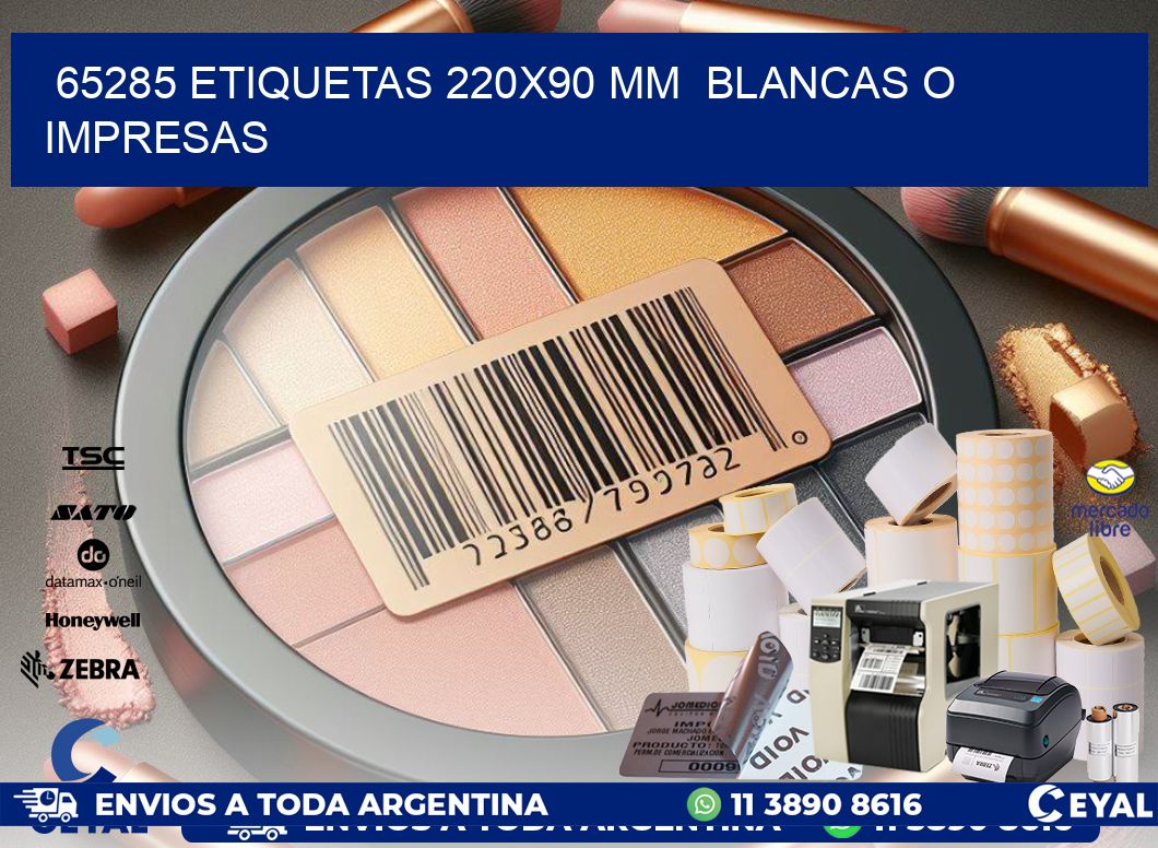 65285 ETIQUETAS 220×90 mm  BLANCAS O IMPRESAS