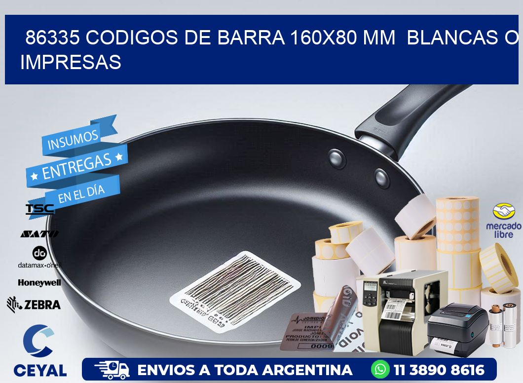 86335 CODIGOS DE BARRA 160x80 mm  BLANCAS O IMPRESAS