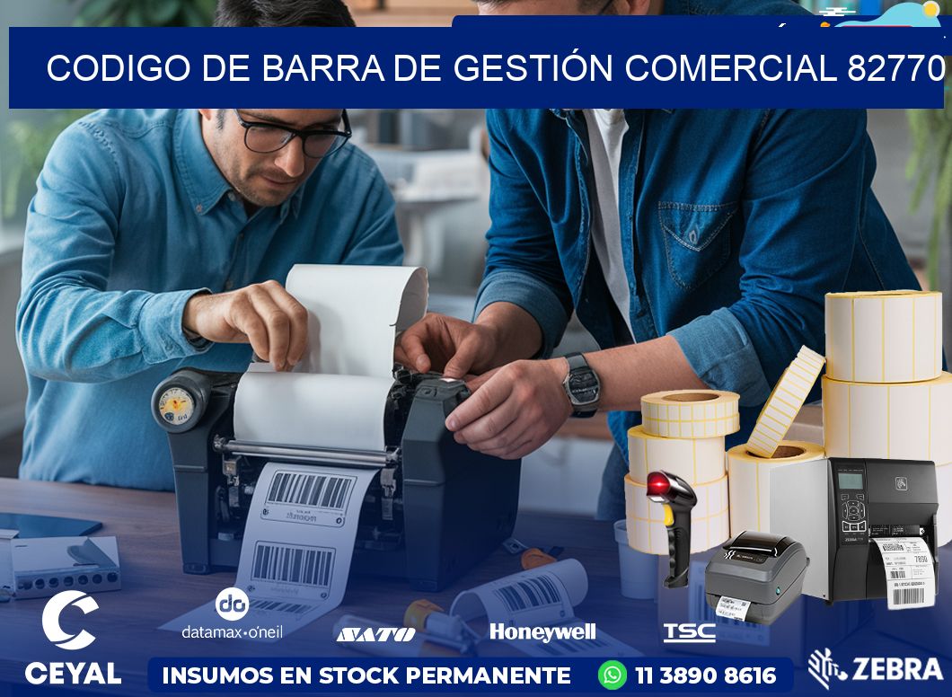 CODIGO DE BARRA DE GESTIÓN COMERCIAL 82770