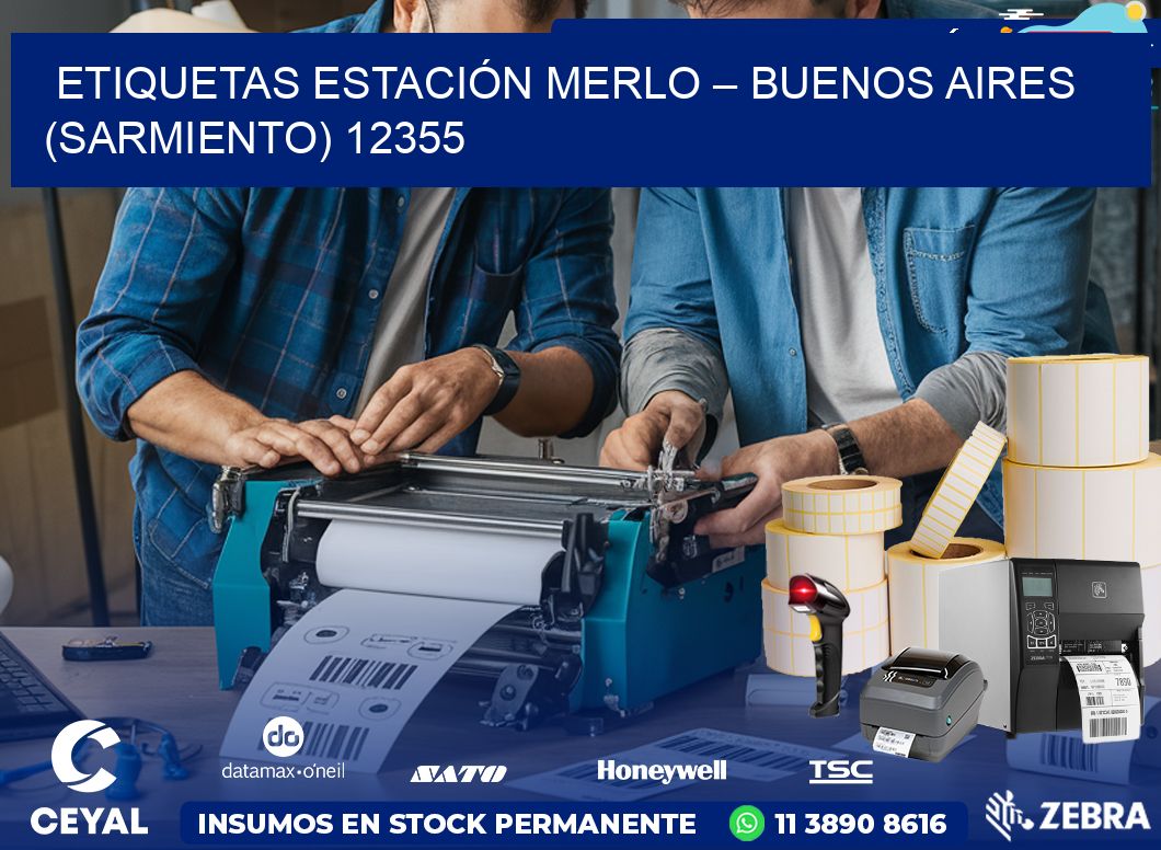 ETIQUETAS ESTACIÓN MERLO – BUENOS AIRES (SARMIENTO) 12355