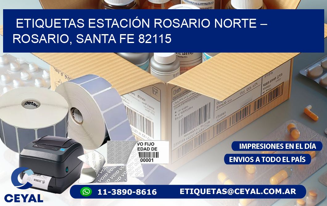 ETIQUETAS ESTACIÓN ROSARIO NORTE – ROSARIO, SANTA FE 82115
