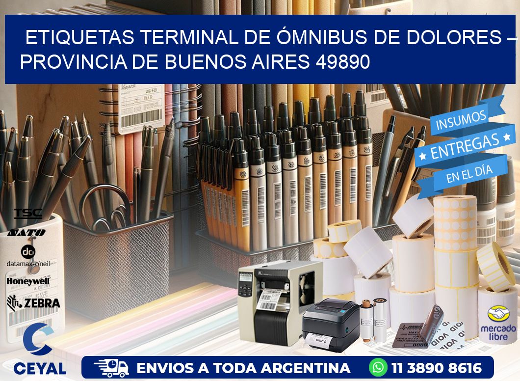 ETIQUETAS TERMINAL DE ÓMNIBUS DE DOLORES – PROVINCIA DE BUENOS AIRES 49890