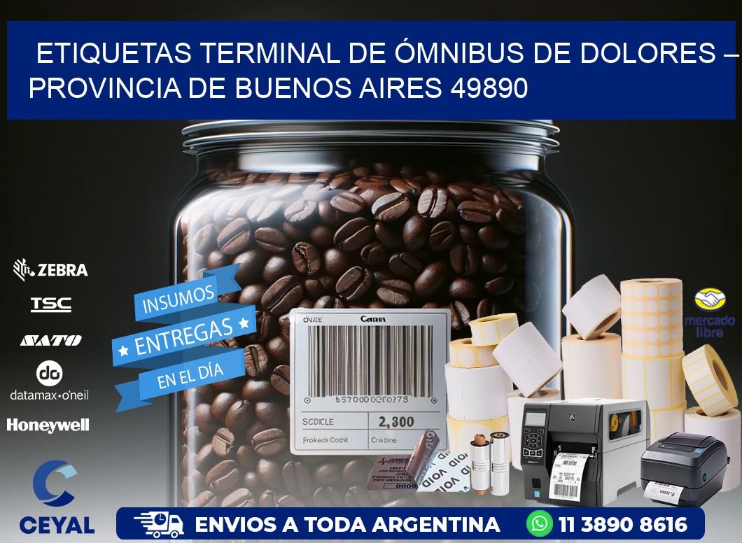 ETIQUETAS TERMINAL DE ÓMNIBUS DE DOLORES – PROVINCIA DE BUENOS AIRES 49890
