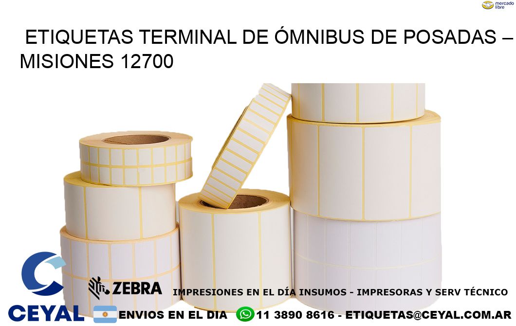 ETIQUETAS TERMINAL DE ÓMNIBUS DE POSADAS – MISIONES 12700