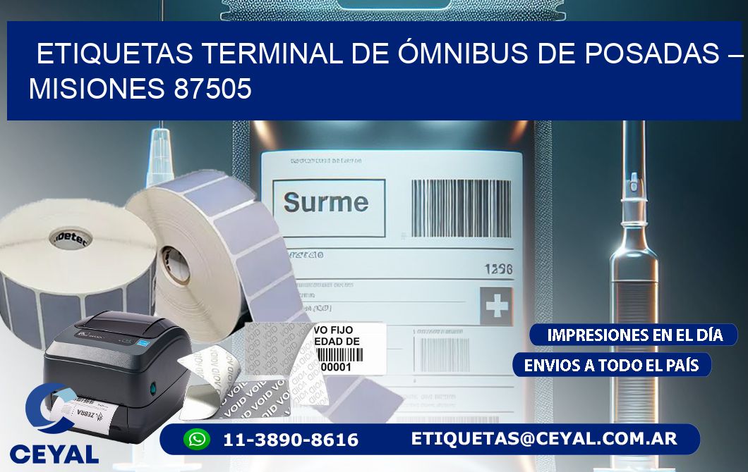 ETIQUETAS TERMINAL DE ÓMNIBUS DE POSADAS – MISIONES 87505