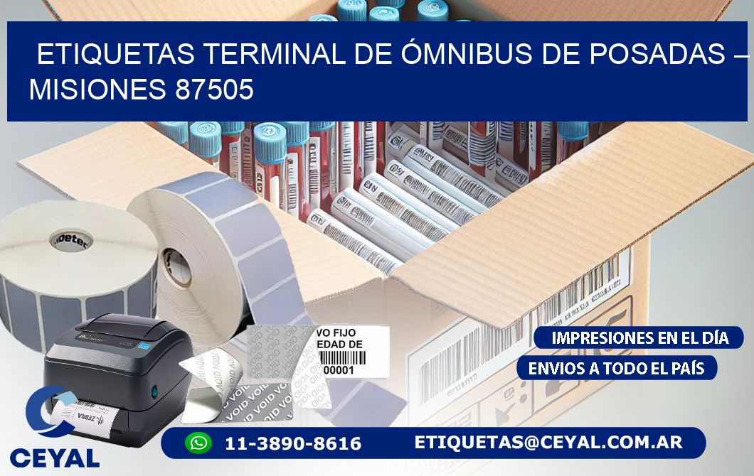ETIQUETAS TERMINAL DE ÓMNIBUS DE POSADAS – MISIONES 87505