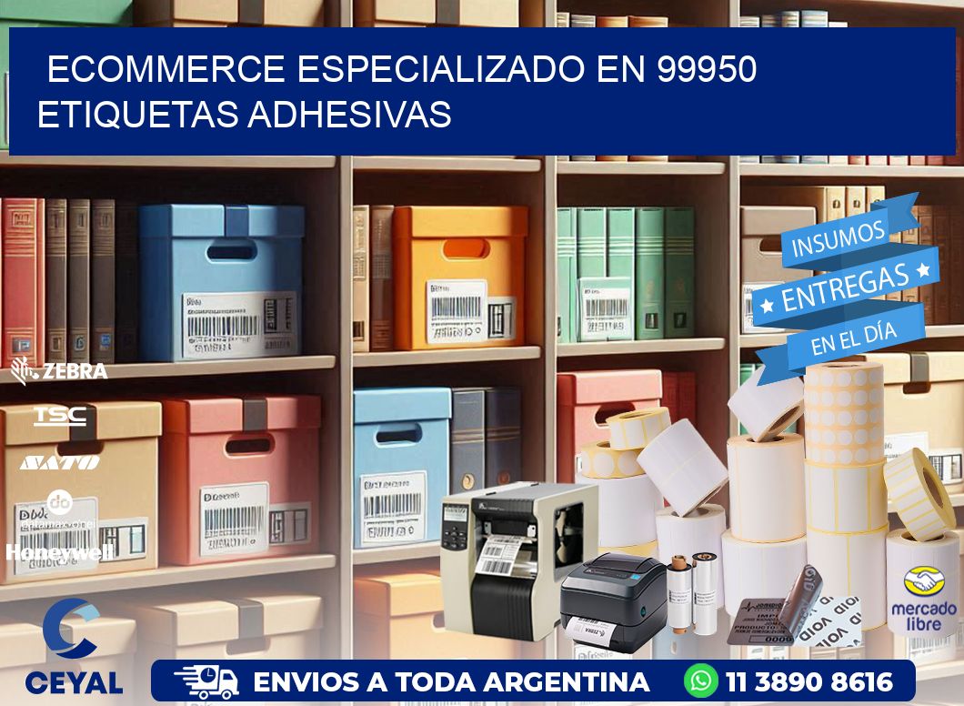 Ecommerce Especializado en 99950 Etiquetas Adhesivas