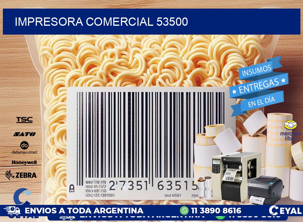 IMPRESORA COMERCIAL 53500