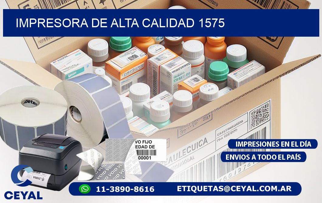 IMPRESORA DE ALTA CALIDAD 1575