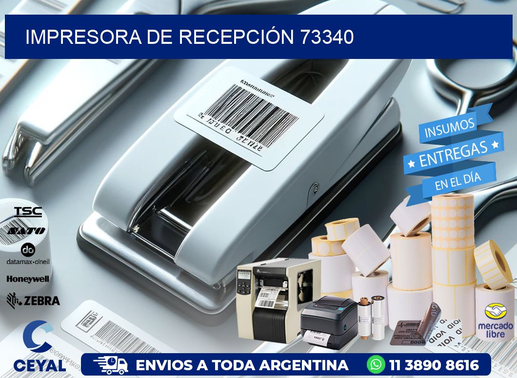 IMPRESORA DE RECEPCIÓN 73340