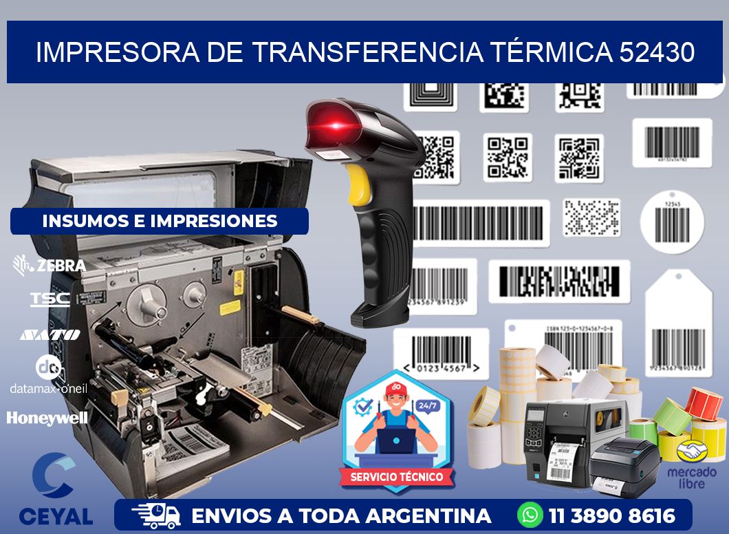 IMPRESORA DE TRANSFERENCIA TÉRMICA 52430