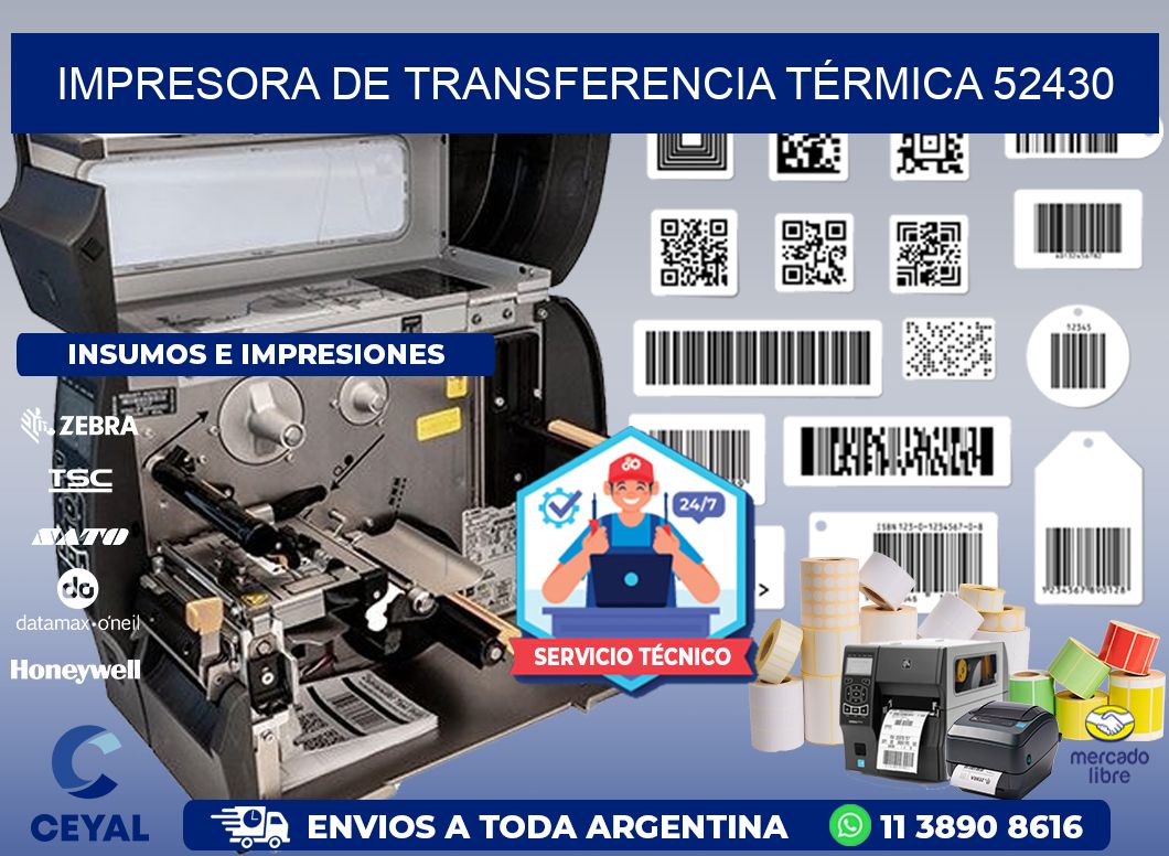 IMPRESORA DE TRANSFERENCIA TÉRMICA 52430