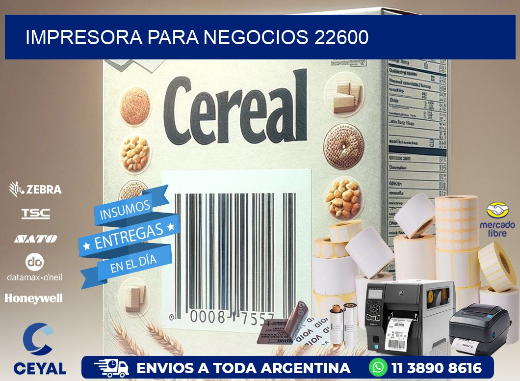 IMPRESORA PARA NEGOCIOS 22600