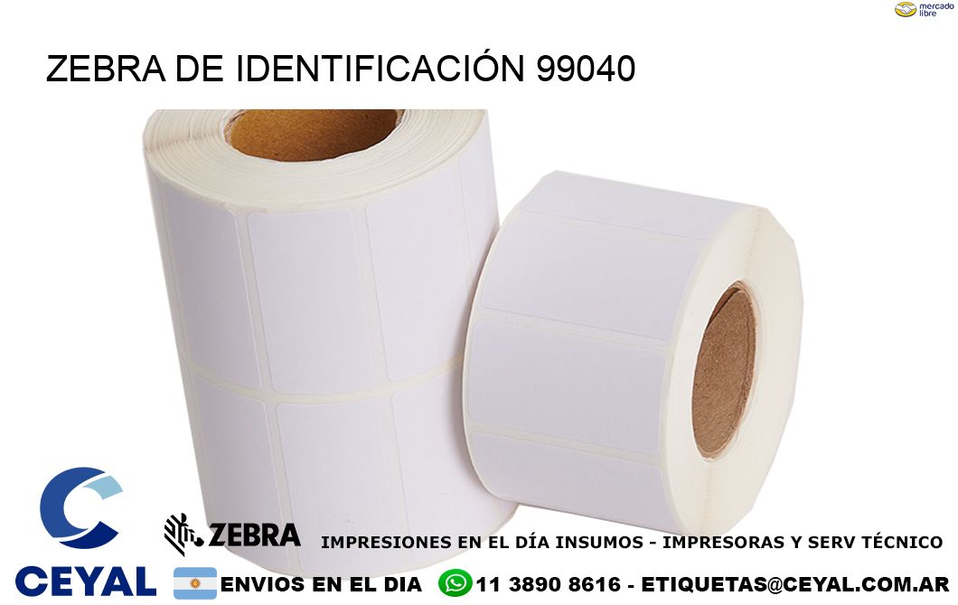 ZEBRA DE IDENTIFICACIÓN 99040