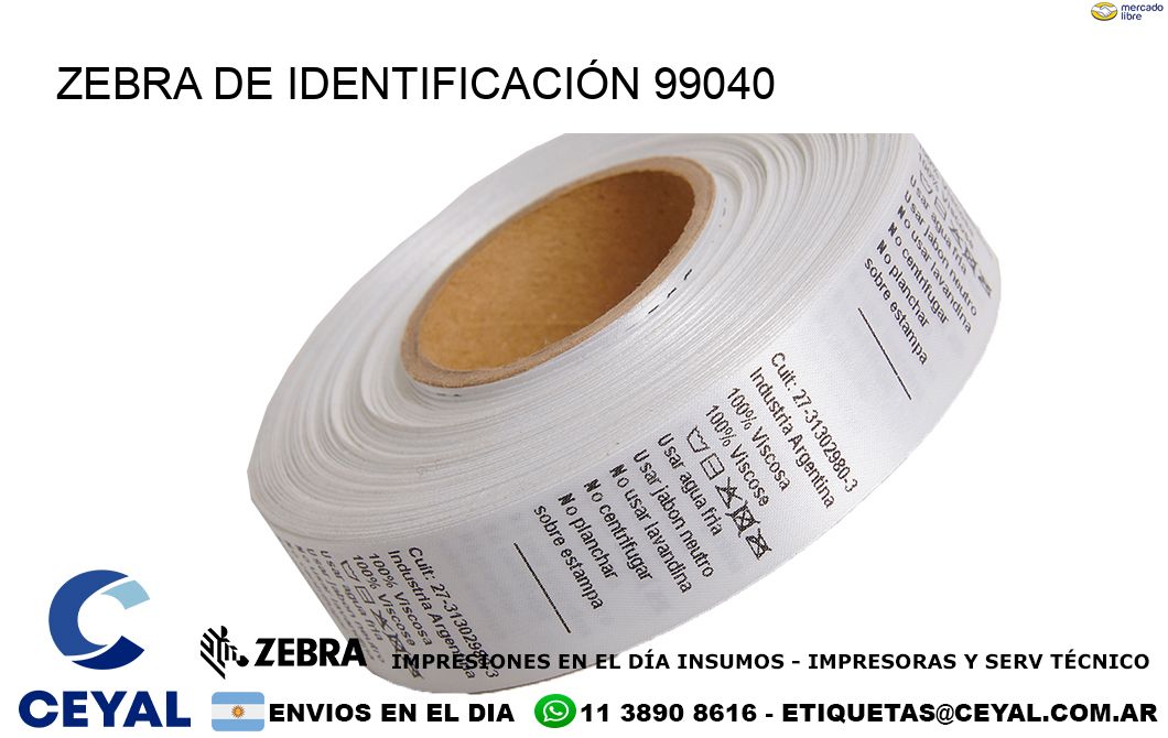 ZEBRA DE IDENTIFICACIÓN 99040