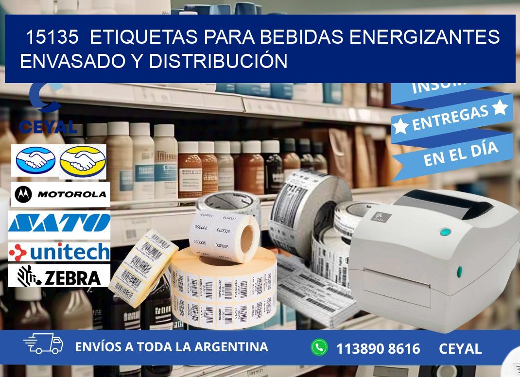 15135 ETIQUETAS PARA BEBIDAS ENERGIZANTES ENVASADO Y DISTRIBUCIÓN