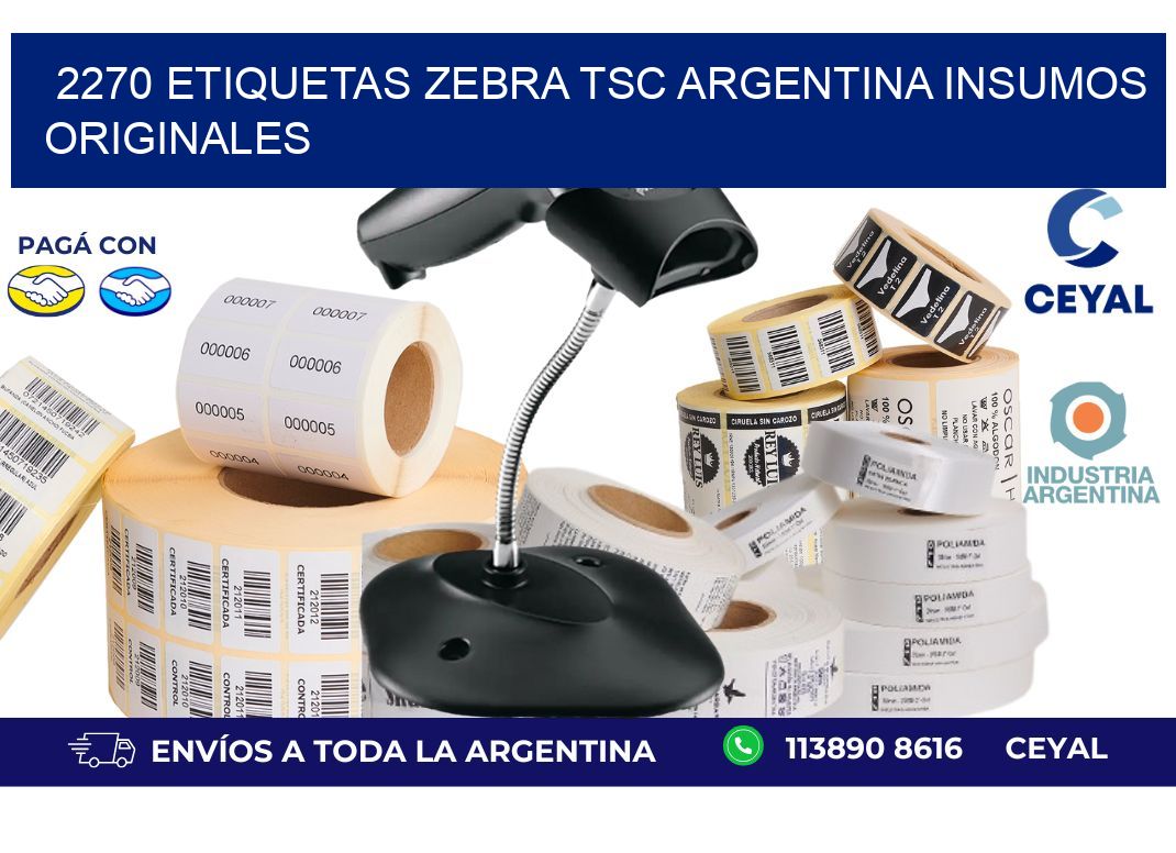 2270 etiquetas zebra tsc argentina INSUMOS ORIGINALES