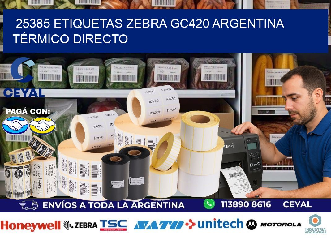 25385 etiquetas zebra gc420 argentina TÉRMICO DIRECTO